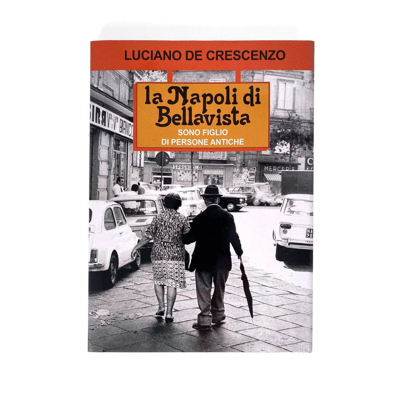 Luciano De Crescenzo La Napoli di Bellavista Libro fotografico